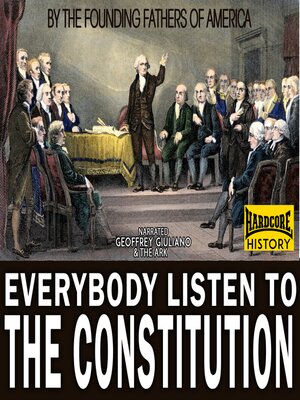 cover image of Everybody Listen to the Constitution